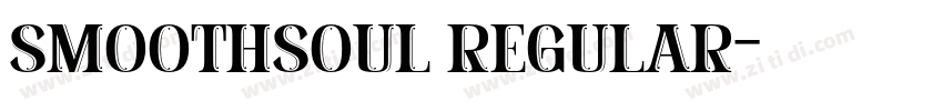 SmoothSoul Regular字体转换